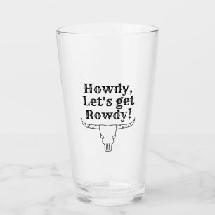 Verre Allons chercher Rowdy