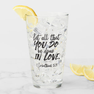 Verre Amour en action - 1 Corinthiens 16:14 Inspirationa