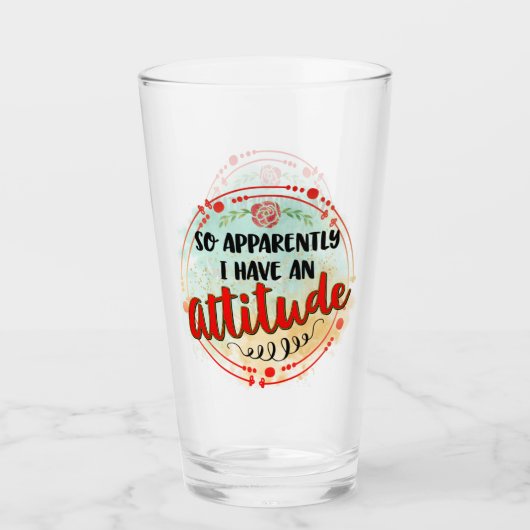 Verre Apparemment, J'Ai Une Citation D'Attitude Drôle Sa (Devant)
