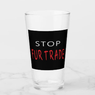 Verre Arrêter le commerce de la fourrure