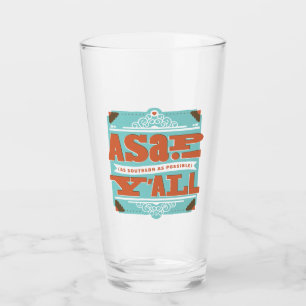Verre ASAP Aussi Au Sud Que Possible Y'ALL