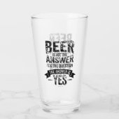 Verre Beer is Not the Answer (Dos)