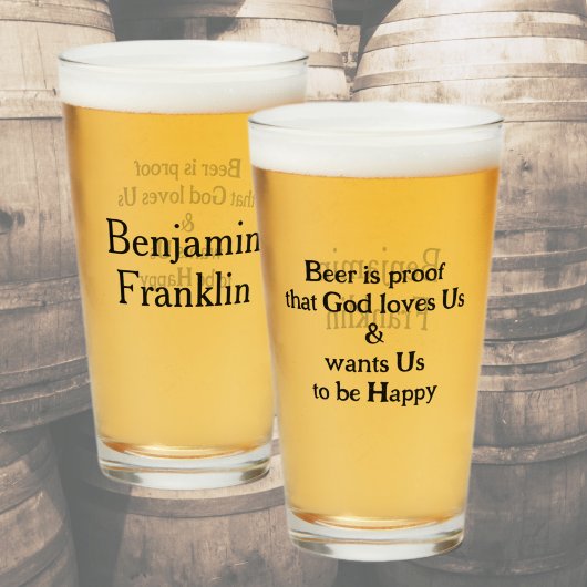 Verre Bière est un plaisir de preuve Ben Franklin Citati