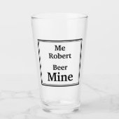 Verre Bière personnalisée "MINE DE BIÈRE" (Devant)
