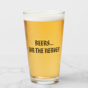 VERRE BIÈRES... POUR LES NERFS !