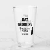 Verre Boire de jour parce que 2020 sucks (Dos)