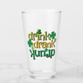 Verre Boisson de la Saint-Patrick Drink Drank Drunk (Devant)