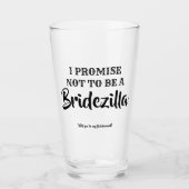 Verre Bridezilla - Proposition amusante de la servante d (Devant)