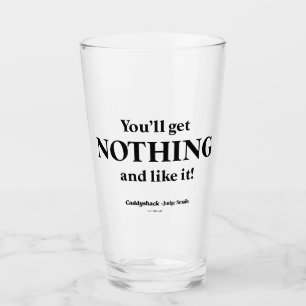 Verre Caddyshack Vous n'obtiendrez rien et l'aimez!