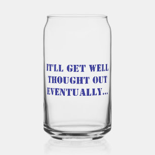 Verre Can Imprimé - Ça va être bien pensé...