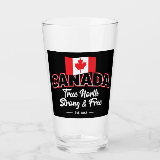 Verre "Canada True North Strong & Free East. 1867" (Devant)
