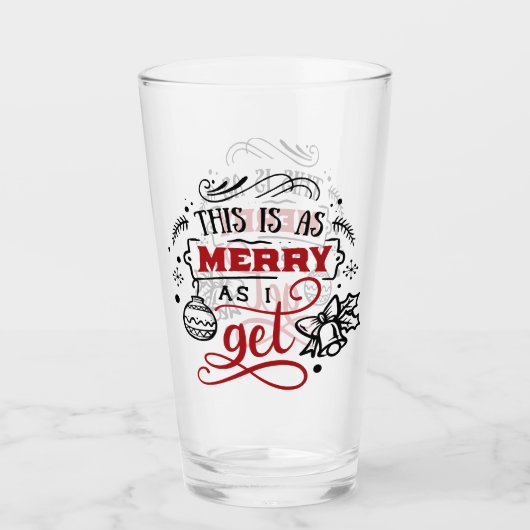 Verre C'est aussi joyeux que je l'ai | Fun de Noël (Devant)