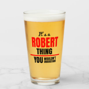 Verre C'est une chose Robert que vous ne comprendriez pa