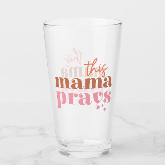 Verre Cette Mama prie - Rustic Boho Design (Devant)