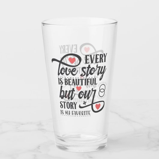 Verre "Chaque histoire d'amour" Citation Script noir Coe (Devant)
