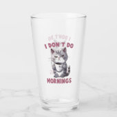 Verre Chat en colère - Je ne fais pas les matins (Dos)