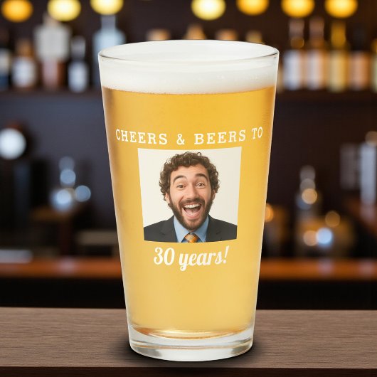 Verre Cheers & Beers 30 ans Anniversaire Photo