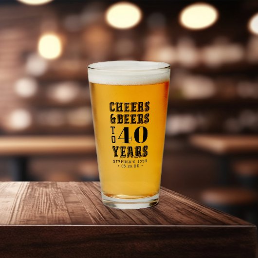 Verre Cheers & Bières à 40 ans N'importe quel Jour de ja