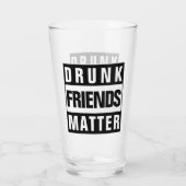 Verre Citation Ami Drunk (Dos)