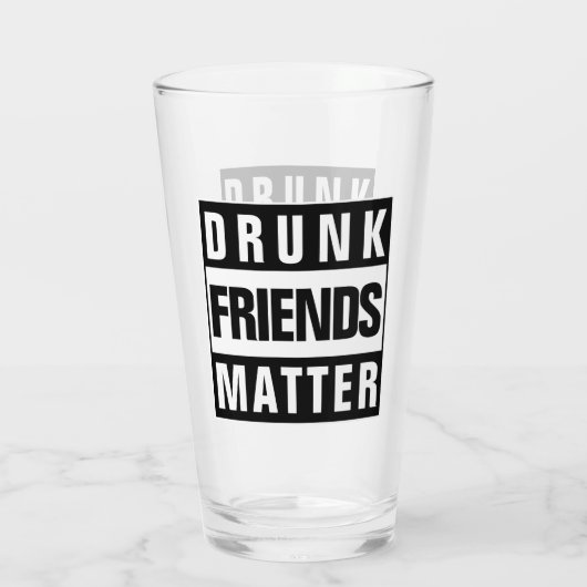 Verre Citation Ami Drunk (Dos)