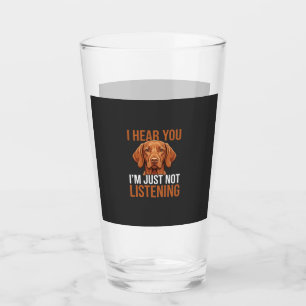 Verre Citation drôle de chien Vizsla n'écoutant pas