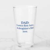 Verre Dad A Sons First Hero A Daughters First Love (Devant)