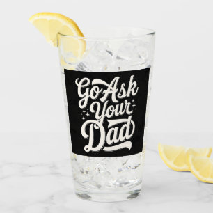 Verre Demandez à votre père Maman drôle Fête des mères V