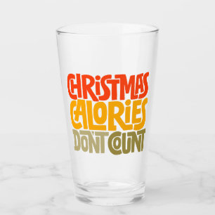 Verre Drôle Noël Calories Ne comptez pas le design