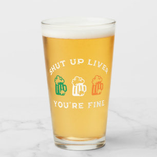 Verre Drôle St. Patrick's Day Shut Up Liver Vous allez b