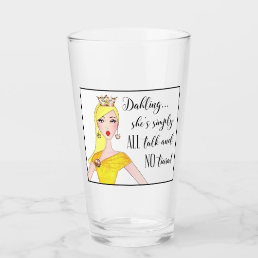 Verre "Elle parle tous et pas Tiara !" (Devant)