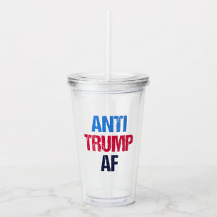 Verre En Acrylique Anti-Trump AF Je