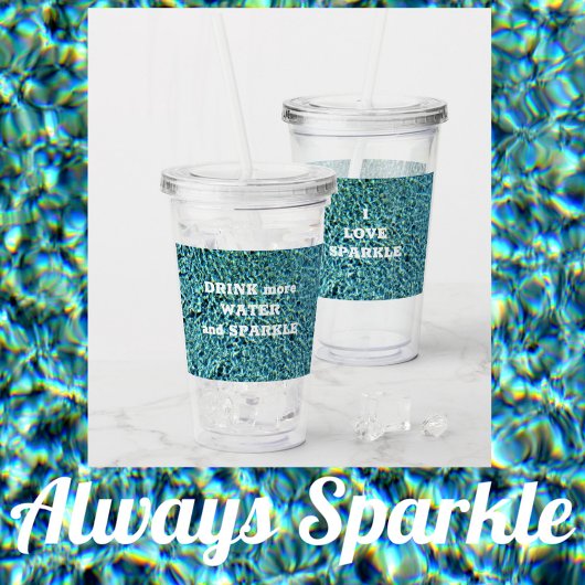 Verre En Acrylique Boire plus d'eau et d'étincelle