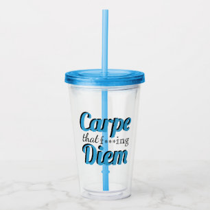 Verre En Acrylique Citation Carpe Diem Profanity Typographie Bleue