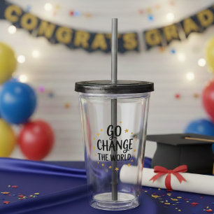 Verre En Acrylique Citation de fin d'études inspirante Allez changer