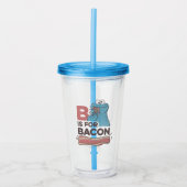 Verre En Acrylique Cookie Monster | B est pour Bacon (Devant)