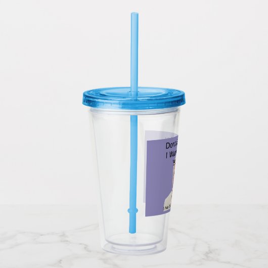 Verre En Acrylique Coupe 'Ne me blâme pas' (Droite)