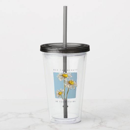 Verre En Acrylique Daisy Flowers Beauté Slogan (Devant)