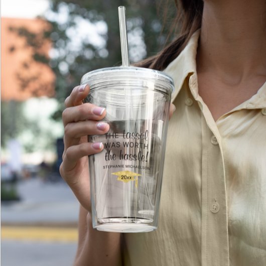 Verre En Acrylique Graduation Tassel Worth the Hassle Personnalisé