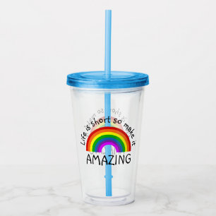 Verre En Acrylique La vie est courte Arc-en-ciel Personnalisé