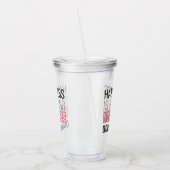 Verre En Acrylique Le bonheur a vos clous faits (Gauche)