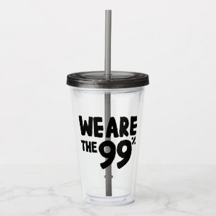 Verre En Acrylique Nous sommes les 99%