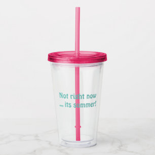 Verre En Acrylique Pas en ce moment… son été ! Tasse en plastique