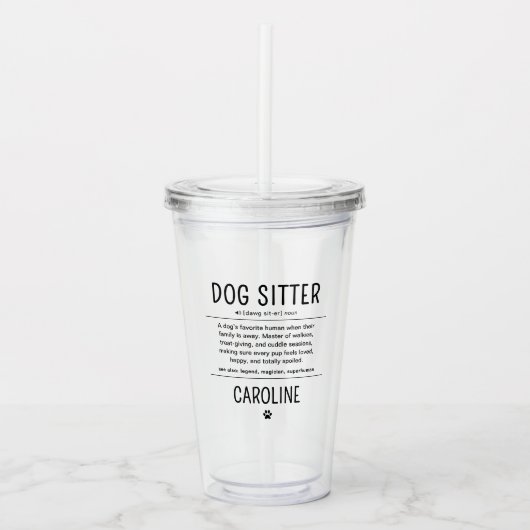 Verre En Acrylique Personalized Dog Sitter Pet Sitter Funny Gifts (Devant)
