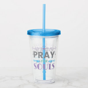 Verre En Acrylique Priez pour les âmes