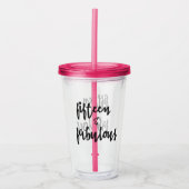 Verre En Acrylique Quinze et fabuleux - tasse d'anniversaire de (Devant)