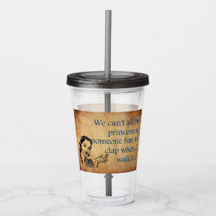 Verre En Acrylique SlipperyJoe's Princess clap marchant drôle les ann