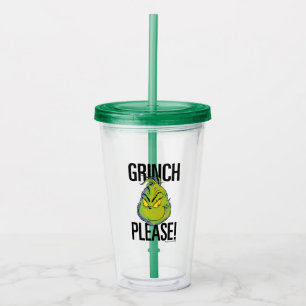 Verre En Acrylique Snarky Grinch Drôle de Grinch s'il vous plaît