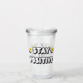 Verre En Acrylique Stay Positive (Dos)