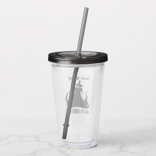 Verre En Acrylique Vous dites "Méchant" Comme si c'était une mauvaise (Dos)