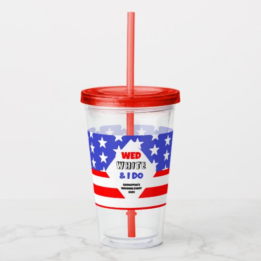Verre En Acrylique Wed, White & I Do Patriotic Mariage Event (Devant)